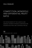 Competition, Monopoly, and Differential Profit Rates (eBook, PDF)