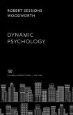 Dynamic Psychology (eBook, PDF) Dynamic Psychology (eBook, PDF)