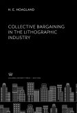 Collective Bargaining in the Lithographic Industry (eBook, PDF)