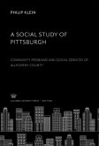 A Social Study of Pittsburgh (eBook, PDF)