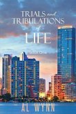 Trials and Tribulations of Life (eBook, ePUB)