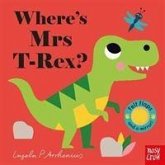 Where's Mrs T-Rex? Where's Mrs T-Rex?
