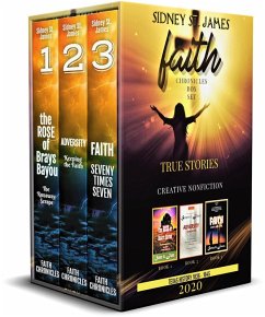 The Faith Chronicles: Books 1 - 3: An Anthology (eBook, ePUB) - James, Sidney St.