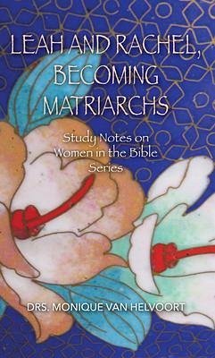 Cover Leah and Rachel, Becoming Matriarchs (eBook, ePUB)