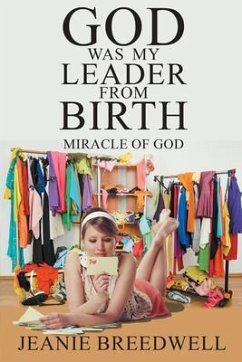 God was my Leader from Birth (eBook, ePUB) - Breedwell, Jeanie