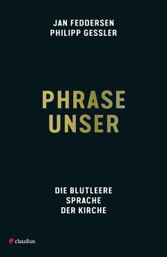 Phrase unser (eBook, ePUB) - Gessler, Philipp; Feddersen, Jan