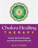 Chakra Healing Therapy (eBook, ePUB)