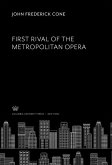 First Rival of the Metropolitan Opera (eBook, PDF) First Rival of the Metropolitan Opera (eBook, PDF)