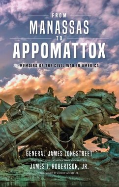 From Manassas to Appomattox (eBook, ePUB) - Longstreet, James