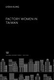 Factory Women in Taiwan (eBook, PDF)