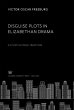 Disguise Plots in Elizabethan Drama... - Bild 1