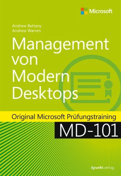 Management von Modern Desktops (eBook, ePUB) - Bettany, Andrew; Warren, Andrew