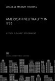 American Neutrality in 1793 (eBook, PDF)