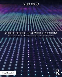 Screens Producing & Media Operations (eBook, ePUB) - Frank, Laura