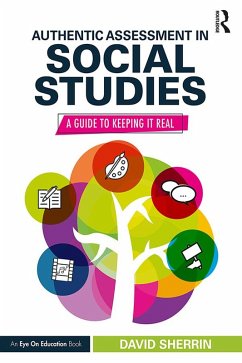 Authentic Assessment in Social Studies (eBook, ePUB) - Sherrin, David