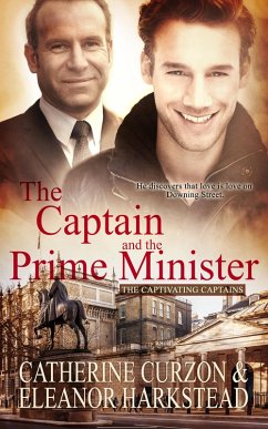 The Captain and the Prime Minister (eBook, ePUB) - Curzon, Catherine; Harkstead, Eleanor