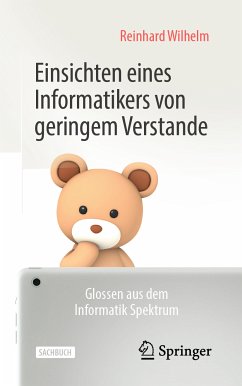 Einsichten eines Informatikers von geringem Verstande (eBook, PDF) - Wilhelm, Reinhard