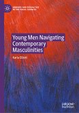 Young Men Navigating Contemporary Masculinities (eBook, PDF)