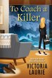 To Coach a Killer (eBook, ePUB) - Bild 1