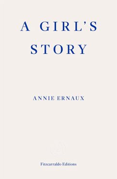 A Girl's Story - WINNER OF THE 2022 NOBEL PRIZE IN LITERATURE (eBook, ePUB) - Ernaux, Annie