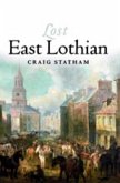 Lost East Lothian (eBook, ePUB)