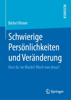 Schwierige Persönlichkeiten und Veränderung (eBook, PDF) - Römer, Bärbel
