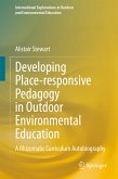 Developing Place-responsive Pedagogy in Outdoor Environmental Education (eBook, PDF)