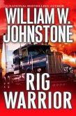 Rig Warrior (eBook, ePUB) Rig Warrior (eBook, ePUB)