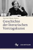 Geschichte der literarischen Vortragskunst (eBook, PDF)