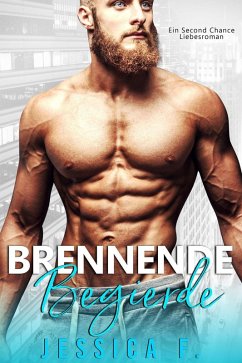 Brennende Begierde: Ein Milliardär geheimes Baby romanze (Insel der Liebe, #3) (eBook, ePUB) - Fox, Jessica; F., Jessica