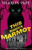 This Magick Marmot (eBook, ePUB)