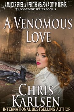 A Venomous Love (The Bloodstone Series, #3) (eBook, ePUB) - Karlsen, Chris
