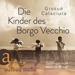 Die Kinder des Borgo Vecchio (MP3-Download) - Calaciura, Giosuè