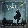 Die Tinktur des Todes / Die Morde von... - Bild 1