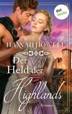 Der Held der Highlands / Highland Lovers Bd.3 (eBook, ePUB) - Howell, Hannah