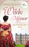 Wilde Manor - Im Sturm der Zeit (eBook, ePUB)