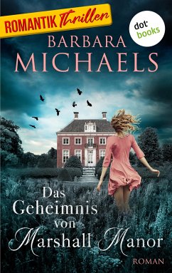 Das Geheimnis von Marshall Manor (eBook, ePUB) - Michaels, Barbara