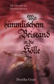 Mit himmlischem Beistand in die Hölle / Die Chronik der Dämonenfürsten Bd.4 (eBook, ePUB)