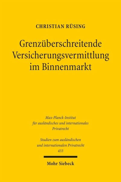 Grenzüberschreitende Versicherungsvermittlung im Binnenmarkt (eBook, PDF)