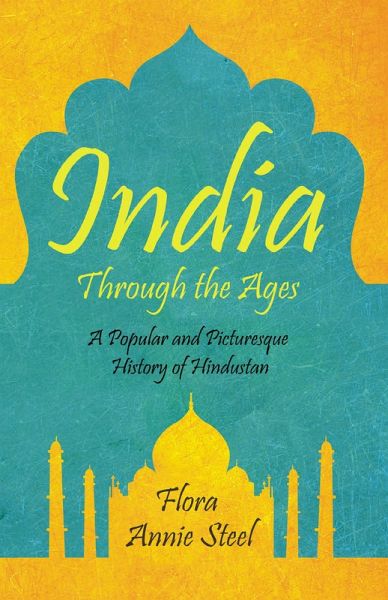 India Through the Ages (eBook, ePUB) India Through the Ages (eBook, ePUB)