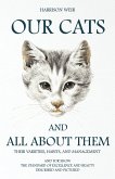 Our Cats and All about Them - Their Varieties, Habits, and Management (eBook, ePUB)