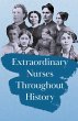 Extraordinary Nurses Throughout History... - Bild 1