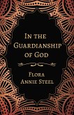 In the Guardianship of God (eBook, ePUB)