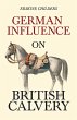 German Influence on British Cavalry... - Bild 1