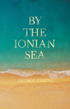 By the Ionian Sea (eBook, ePUB) - Gissing, George