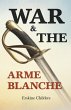 War and the Arme Blanche (eBook, ePUB) - Bild 1