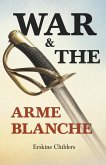 War and the Arme Blanche (eBook, ePUB)