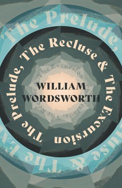 The Prelude, The Recluse & The Excursion (eBook, ePUB) - Wordsworth, William