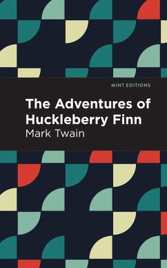 The Adventures of Huckleberry Finn (eBook, ePUB) - Twain, Mark
