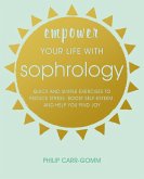 Empower Your Life with Sophrology (eBook, ePUB)